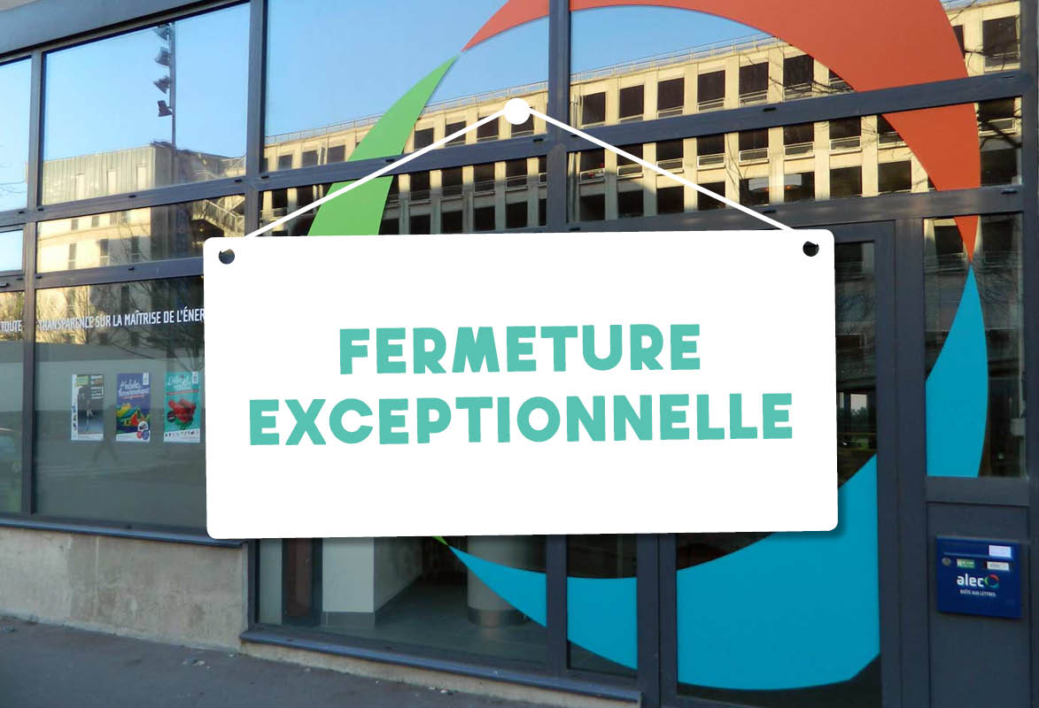 Fermeture exceptionnelle